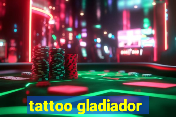 tattoo gladiador